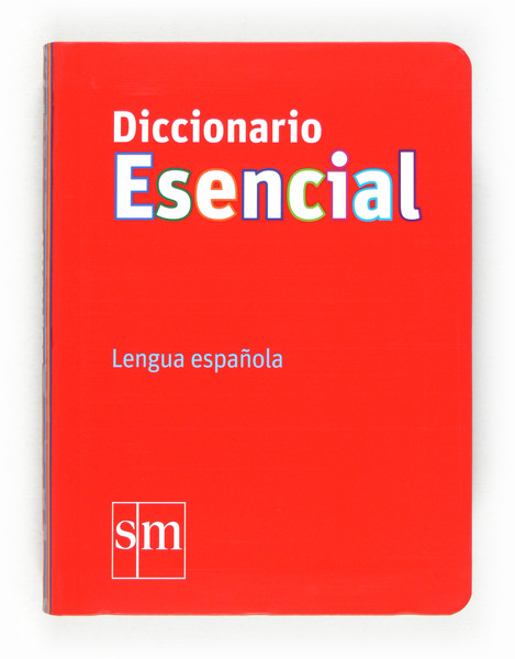 DICCIONARIO ESPAOL ESENCIAL.*12* SM